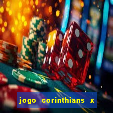 jogo corinthians x fortaleza ao vivo gratis